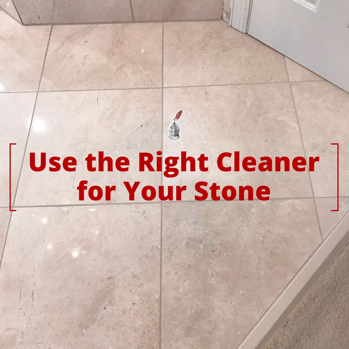 Use the Right Cleaner for Your Stone