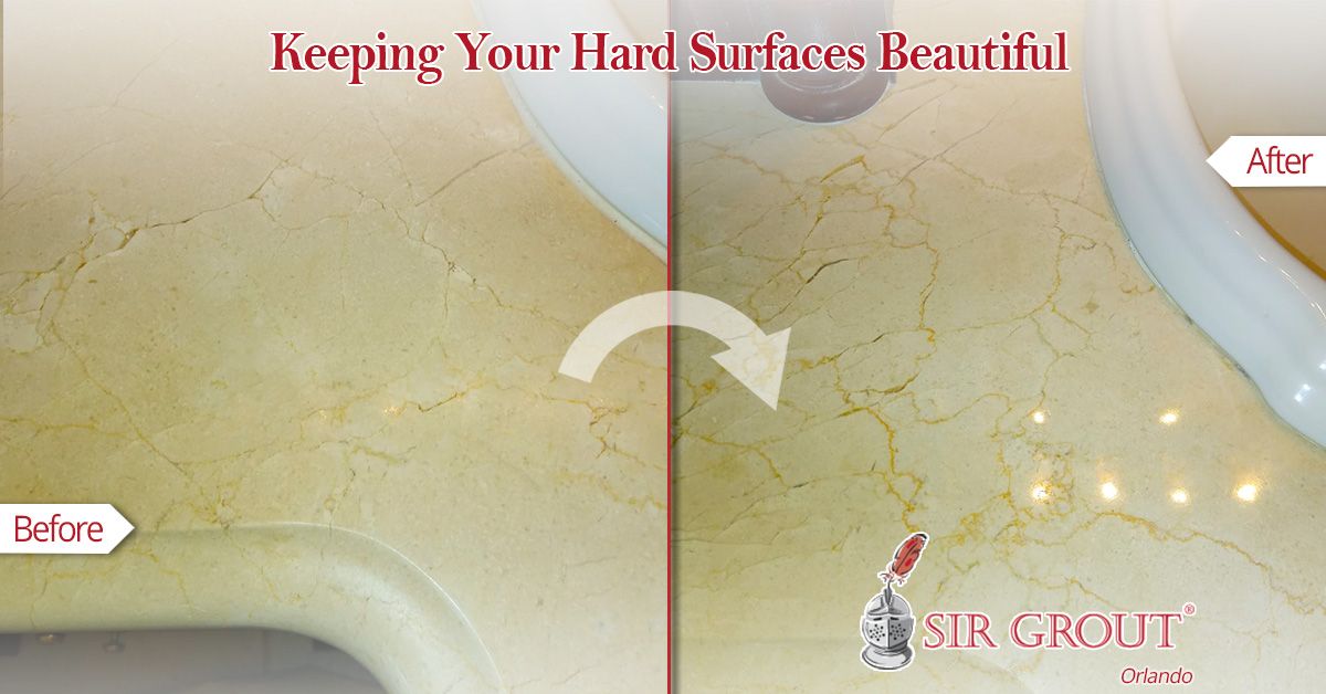 Keeping Your Hard Surfaces Beautiful